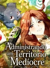 administrando-um-territorio-mediocre-2298