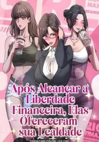 apos-alcancar-a-liberdade-financeira-elas-ofereceram-sua-lealdade-1576
