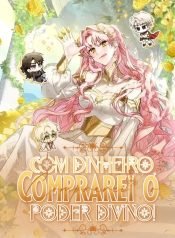 com-dinheiro-comprarei-o-poder-divino-2318