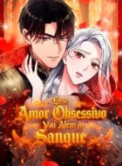 esse-amor-obsessivo-vai-alem-do-sangue-444