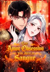 esse-amor-obsessivo-vai-alem-do-sangue-444