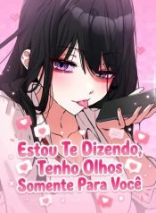 estou-te-dizendo-so-tenho-olhos-para-voce-2278