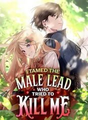 i-tamed-the-male-lead-who-tried-to-kill-me-354