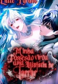 minha-possessao-virou-uma-historia-de-terror-1772