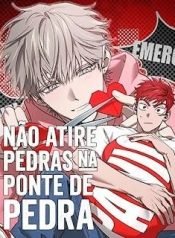 nao-atire-pedras-na-ponte-de-pedras-2200