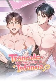 trancado-com-meu-amigo-de-infancia-1546