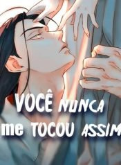 voce-nunca-me-tocou-assim-2063